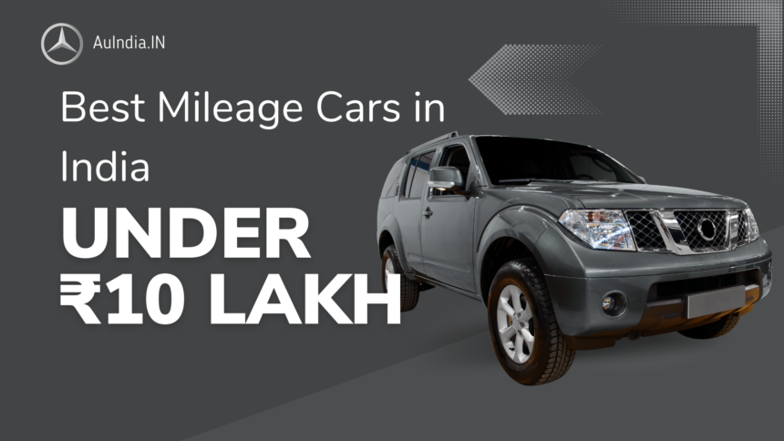 Best Mileage Car Under 10 Lakh in